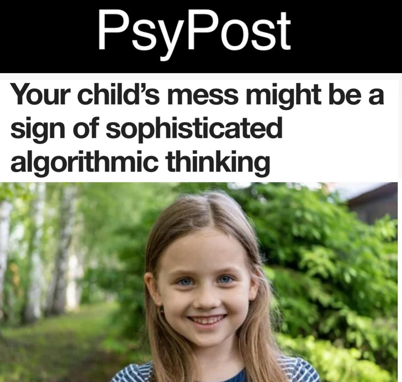 «Беспорядок вашего ребёнка может быть признаком сложного алгоритмического мышления»: Субботняя уборка отменяется - бардак в комнате является признаком высокого интеллекта ребенка