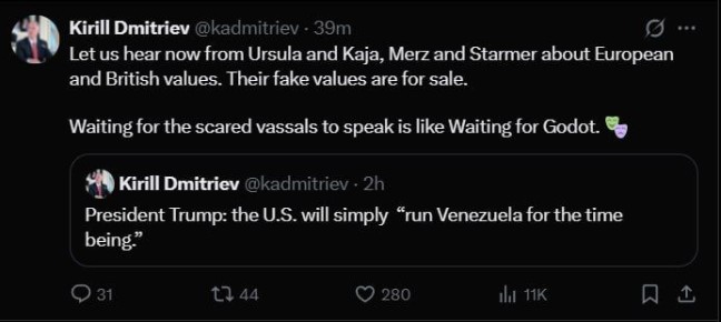 Кирилл Дмитриев считает абсолютно бессмысленным ждать, когда европейские «напуганные вассалы» скажут свое слово по поводу заявления Трампа о том, что США просто «пока будут управлять Венесуэлой»