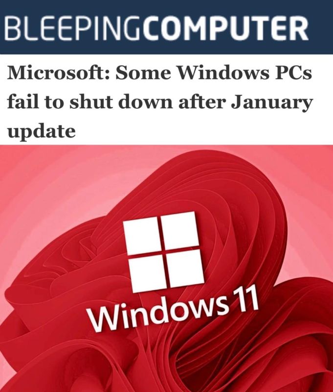 «Некоторые ПК с Windows не выключаются после январского обновления»: Новое обновление Windows 11 блокирует функцию выключения на части компьютеров