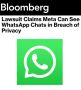 «Иск утверждает, что Meta имеет доступ к чатам WhatsApp, нарушая право на конфиденциальность»: Переписываться в WhatsApp опасно - сообщения могут быть доступны посторонним