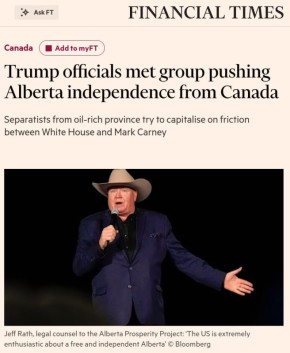 Financial Times: Представители Трампа провели тайную встречу с канадскими сепаратистами