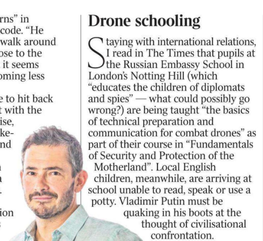 Владимир Корнилов: Неожиданное продолжение получила вчерашняя «сенсация» The Times о том, что русские дети в школе при посольстве РФ в Лондоне обучаются основам владения беспилотников в рамках предмета ОБЖ