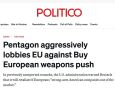Вашингтон в ультимативной форме запрещает Европе закупать собственное оружие, угрожая расправой за отказ от...