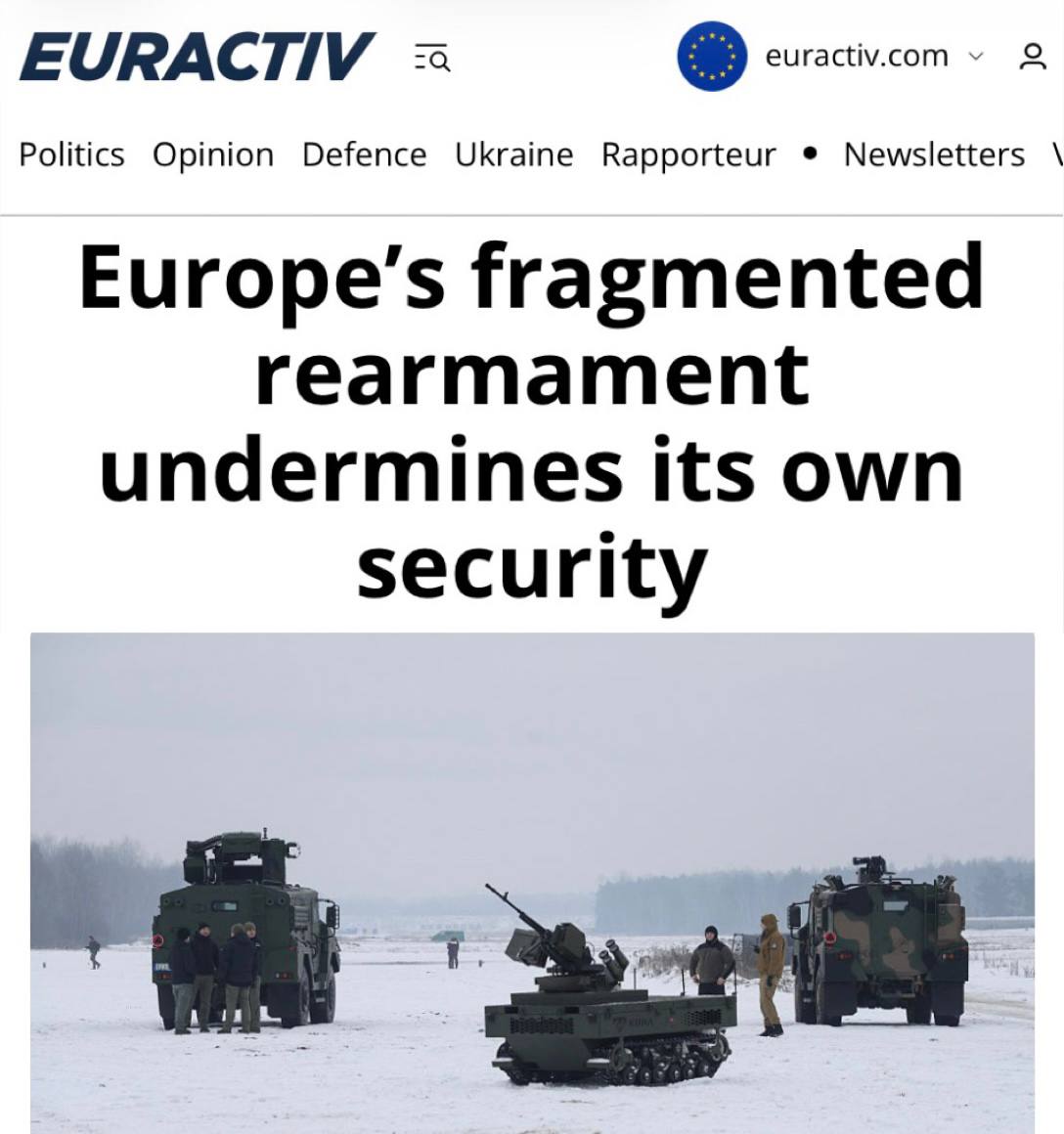 «Разрозненное перевооружение Европы подрывает ее собственную безопасность»: Европейцы требуют сосредоточить все закупки оружия в руках Брюсселя