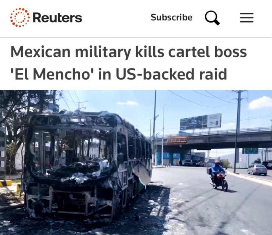 «Мексиканские военные уничтожили главу наркокартеля «Эль Менчо» в ходе операции, поддержанной США»: После смерти лидера мексиканского картеля боевики объявили войну и пообещали убивать гражданских