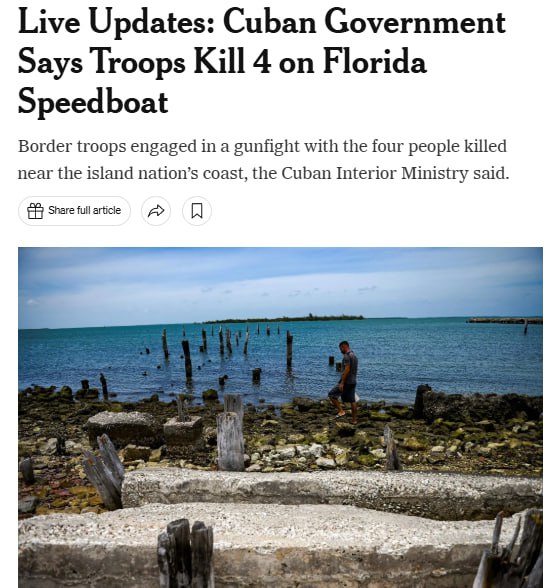 Американский чиновник сообщил NYT, что быстроходный катер, участвовавший в смертельной перестрелке с кубинской береговой охраной, якобы являлся американским гражданским судном, “входившим в состав флотилии по вывозу...